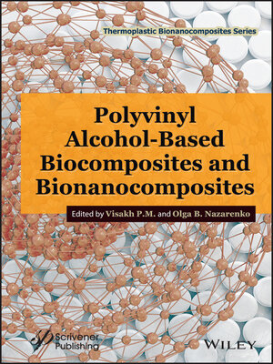 cover image of Polyvinyl Alcohol-Based Biocomposites and Bionanocomposites